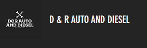 D AND R AUTO AND DIESEL REPAIR Logo